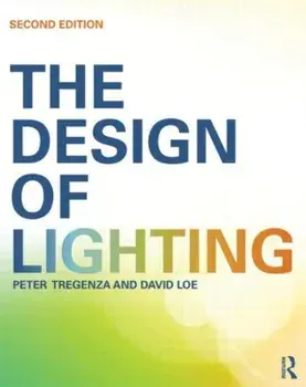 The Design of Lighting. 2 New edition, Paperback/David Loe