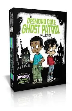 The Desmond Cole Ghost Patrol Collection: The Haunted House Next Door; Ghosts Don't Ride Bikes, Do They?; Surf's Up, Creepy Stuff!; Night of the Zombi - Andres Miedoso