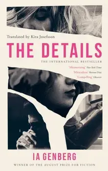 The Details. The intoxicating international bestseller, Paperback/Ia Genberg