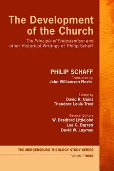 The Development of the Church, Paperback/Philip Schaff
