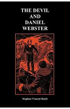 The Devil and Daniel Webster (Creative Short Stories) (Paperback) - Stephen Vincent Benet