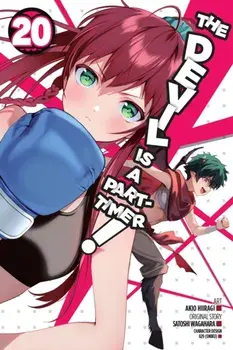 The Devil Is a Part-Timer!, Vol. 20 (manga), Paperback/Satoshi Wagahara