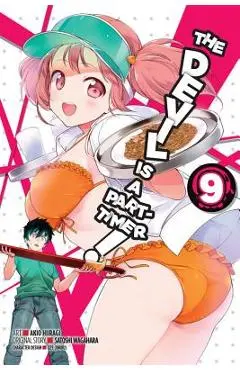 The Devil Is a Part-Timer!, Volume 9 - Satoshi Wagahara