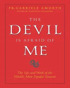 The Devil Is Afraid of Me, Paperback/Gabriele Amorth