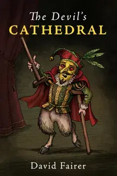 The Devil's Cathedral. A Mystery of Queen Anne's London, Paperback/David Fairer