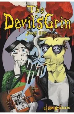 The Devil's Grin: Book One - Alex Graham