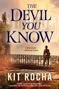 The Devil You Know, Paperback/Kit Rocha
