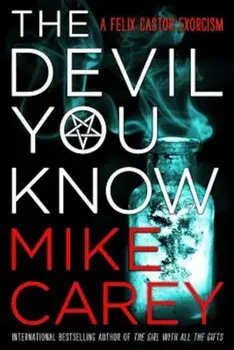 The Devil You Know, Paperback/Mike Carey