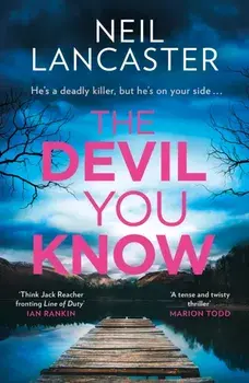 The Devil You Know, Paperback/Neil Lancaster