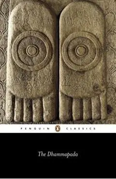 The Dhammapada - Anonymous