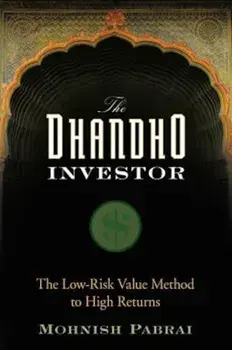 The Dhandho Investor: The Low-Risk Value Method to High Returns, Hardcover/Mohnish Pabrai