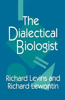 The Dialectical Biologist, Paperback/Richard Levins
