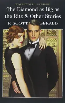 The Diamond as Big as the Ritz and Other Stories/F. Scott Fitzgerald