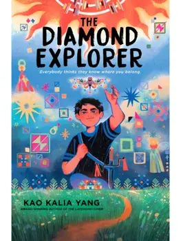 The Diamond Explorer, Paperback/Kao Kalia Yang