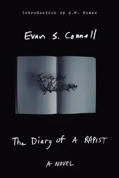 The Diary of a Rapist, Paperback/Evan Connell