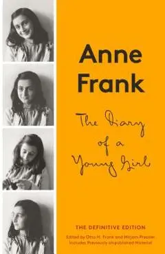 The Diary of a Young Girl: The Definitive Edition - Anne Frank