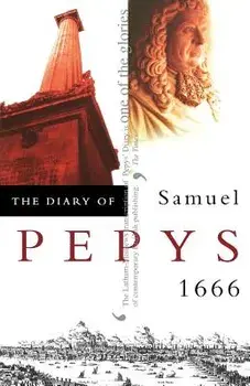 The Diary of Samuel Pepys, Paperback/Samuel Pepys