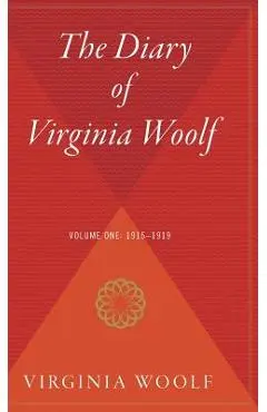The Diary of Virginia Woolf, Volume 1: 1915-1919 - Virginia Woolf
