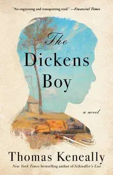 The Dickens Boy, Paperback/Thomas Keneally