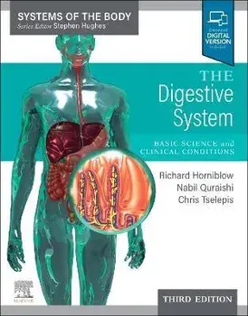 The Digestive System. Systems of the Body Series, 3 ed, Paperback/Richard Horniblow