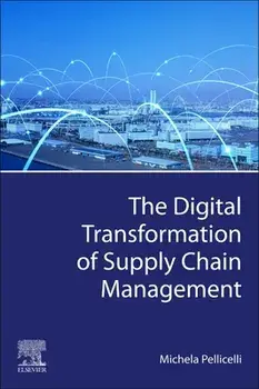 The Digital Transformation of Supply Chain Management, Paperback/***