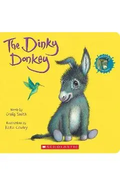 The Dinky Donkey: A Board Book - Craig Smith