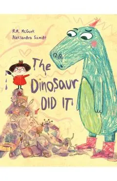 The Dinosaur Did It - R. M. Mcgurk