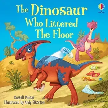 The Dinosaur who Littered the Floor, Paperback/Russell Punter