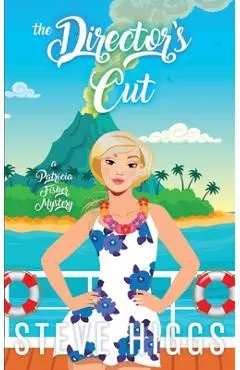 The Director's Cut - Steve Higgs
