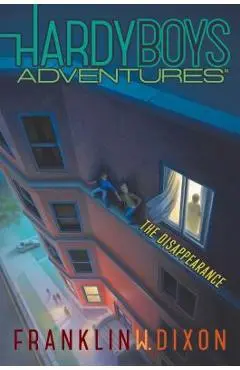The Disappearance, Volume 18 - Franklin W. Dixon