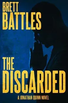 The Discarded, Paperback/Brett Battles