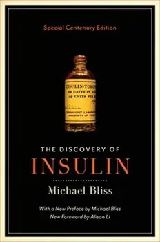 The Discovery of Insulin. Special Centenary Edition, Paperback/Michael Bliss