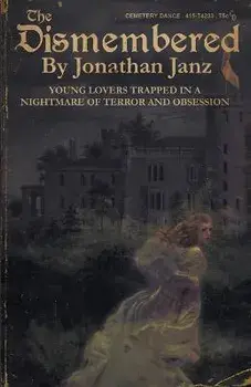 The Dismembered, Paperback/Jonathan Janz