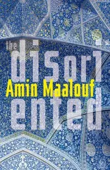 The Disoriented, Paperback/Amin Maalouf