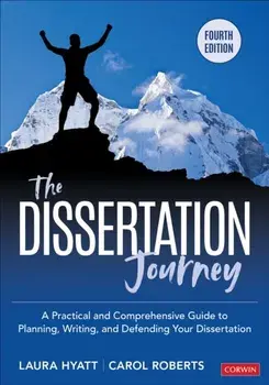 The Dissertation Journey. A Practical and Comprehensive Guide to Planning, Writing, and Defending Your Dissertation, 4 Revised edition, Paperback/Carol M. Roberts