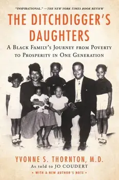 The Ditchdigger's Daughters. A Black Family's Astonishing Success Story, Paperback/***