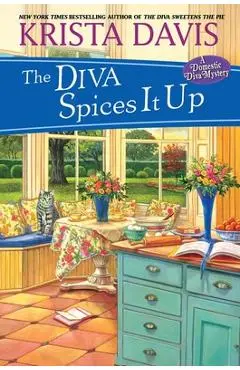 The Diva Spices It Up - Krista Davis