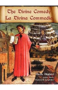 The Divine Comedy / La Divina Commedia - Parallel Italian / English Translation - Dante Alighieri