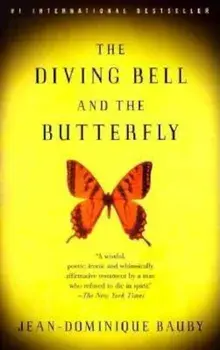 The Diving Bell and the Butterfly: A Memoir of Life in Death, Paperback/Jean-Dominique Bauby