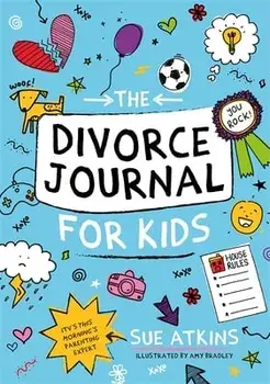 The Divorce Journal for Kids, Paperback/Sue Atkins