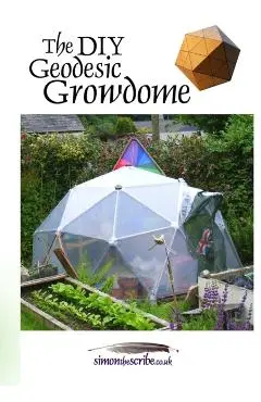 The DIY Geodesic Growdome - Simon Mitchell