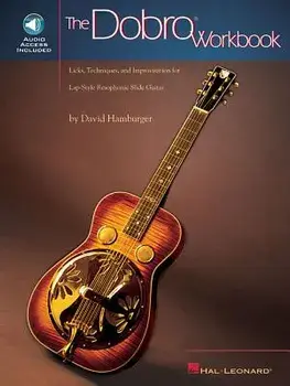 The Dobro Workbook [With Music], Paperback/David Hamburger