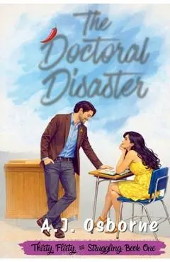 The Doctoral Disaster - A. J. Osborne