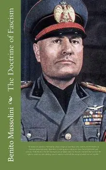The Doctrine of Fascism, Paperback/Benito Mussolini