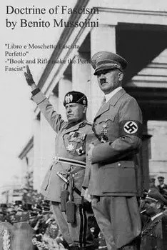 The Doctrine of Fascism, Paperback/Benito Mussolini