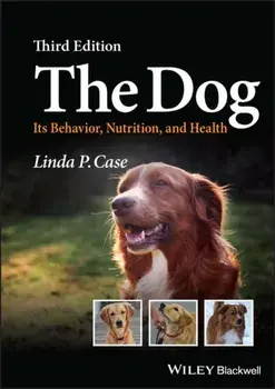 The Dog. Its Behavior, Nutrition, and Health, 3 ed, Hardback/***