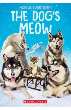 The Dog's Meow - Michelle Schusterman