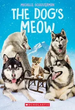 The Dog's Meow, Paperback/Michelle Schusterman