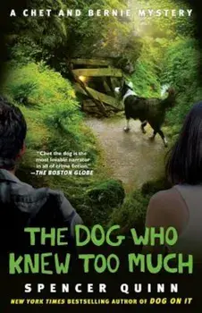 The Dog Who Knew Too Much, Paperback/Spencer Quinn