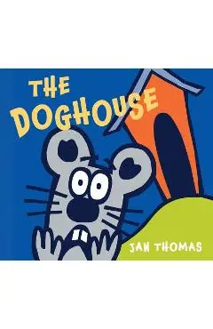 The Doghouse - Jan Thomas